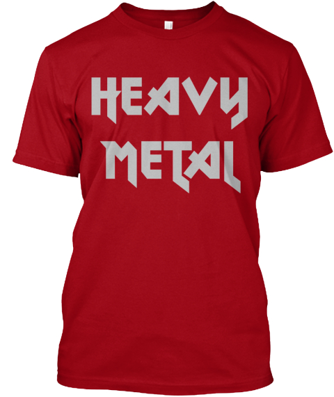 Heavy Metal T-Shirt - Black - HeavyMetalTShirts.Net