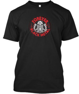 FOREVER BLACK METAL T-Shirt - B - Mens - black T-Shirt