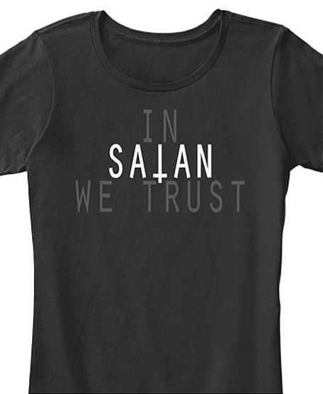 IN-SATAN-WE-TRUST-T-Shirt---Womens---Black-T-Shirt